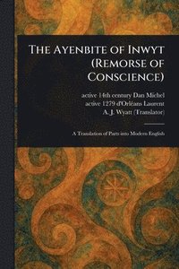 bokomslag Ayenbite of Inwyt (Remorse of Conscience)