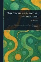 bokomslag Seaman's Medical Instructor
