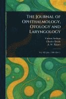 bokomslag The Journal of Ophthalmology, Otology and Laryngology