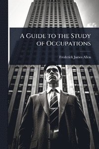 bokomslag Guide to the Study of Occupations
