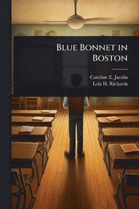 bokomslag Blue Bonnet in Boston