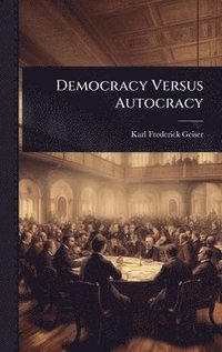 bokomslag Democracy Versus Autocracy