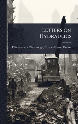 bokomslag Letters on Hydraulics
