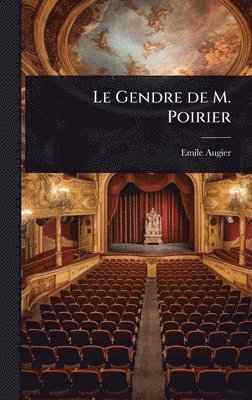 bokomslag Le Gendre de M. Poirier