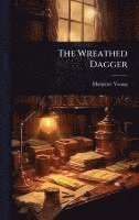 bokomslag The Wreathed Dagger