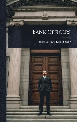 bokomslag Bank Officers