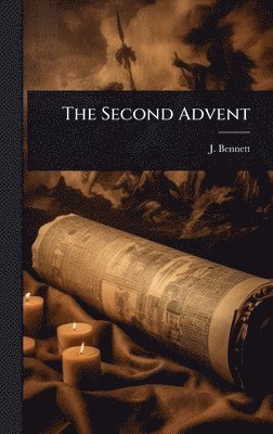 bokomslag The Second Advent