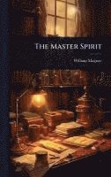 bokomslag The Master Spirit