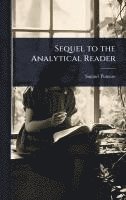 bokomslag Sequel to the Analytical Reader