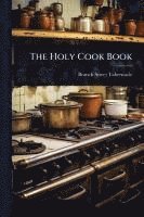 bokomslag The Holy Cook Book