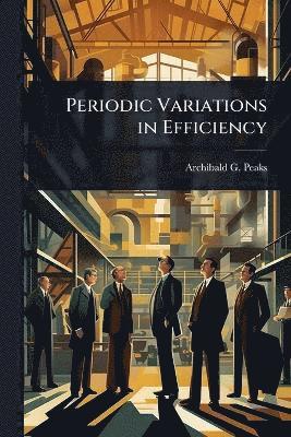 bokomslag Periodic Variations in Efficiency