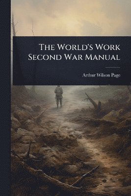 bokomslag World's Work Second War Manual