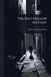 bokomslag Rest Hollow Mystery
