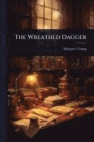 bokomslag The Wreathed Dagger