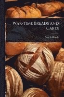 bokomslag War-time Breads and Cakes
