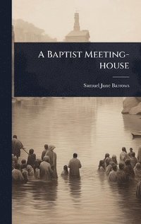 bokomslag Baptist Meeting-house