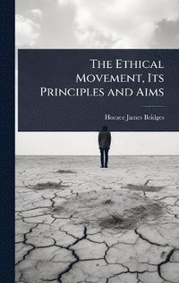 bokomslag Ethical Movement, Its Principles and Aims