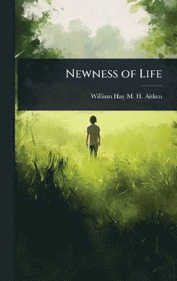 bokomslag Newness of Life