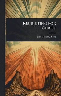 bokomslag Recruiting for Christ