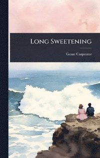 bokomslag Long Sweetening