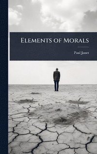 bokomslag Elements of Morals