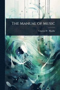 bokomslag Manual of Music