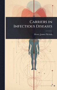 bokomslag Carriers in Infectious Diseases
