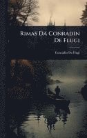 bokomslag Rimas Da Conradin De Flugi