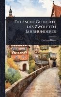 bokomslag Deutsche Gedichte des Zwölften Jahrhunderts