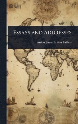 Essays and Addresses