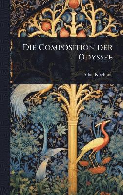 bokomslag Die Composition der Odyssee
