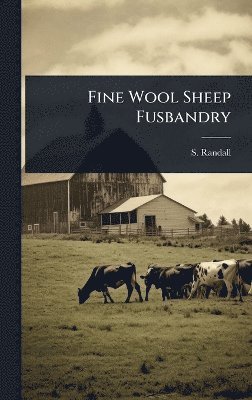 bokomslag Fine Wool Sheep Fusbandry