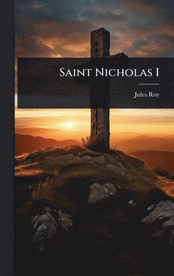 bokomslag Saint Nicholas I