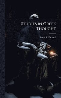 bokomslag Studies in Greek Thought