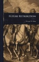 bokomslag Future Retribution