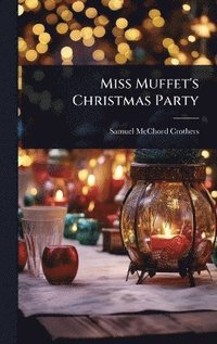 bokomslag Miss Muffet's Christmas Party