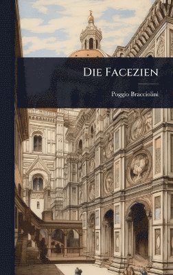 Poggio Bracciolini - Die Facezien, Inbunden