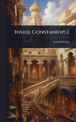 bokomslag Inside Constaniople