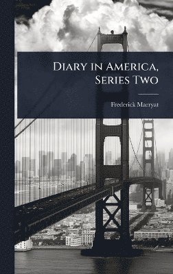 bokomslag Diary in America, Series Two