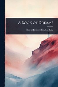 bokomslag A Book of Dreams