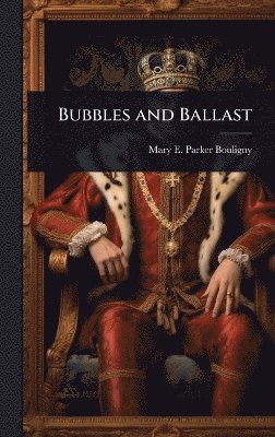 bokomslag Bubbles and Ballast