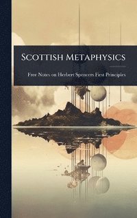 bokomslag Scottish Metaphysics