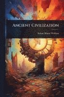 bokomslag Ancient Civilization