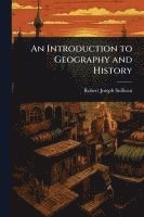 bokomslag An Introduction to Geography and History