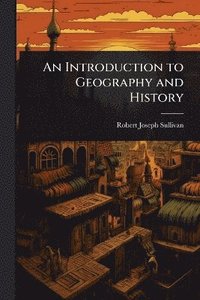 bokomslag Introduction to Geography and History