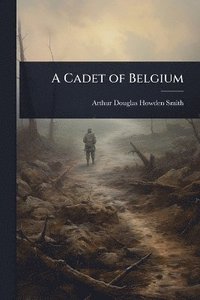 bokomslag Cadet of Belgium