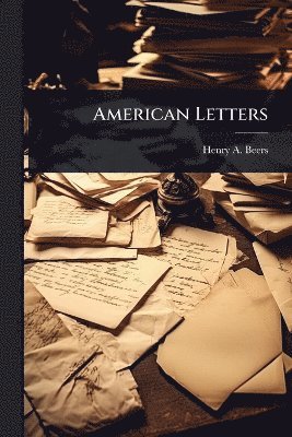 bokomslag American Letters