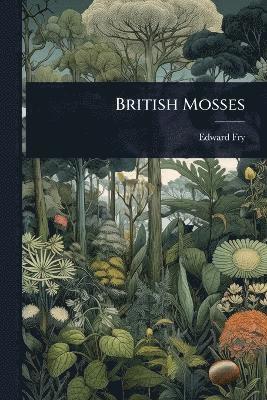 Edward Fry - British Mosses, Häftad