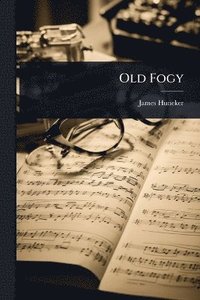 bokomslag Old Fogy