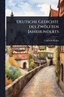 bokomslag Deutsche Gedichte des Zwölften Jahrhunderts